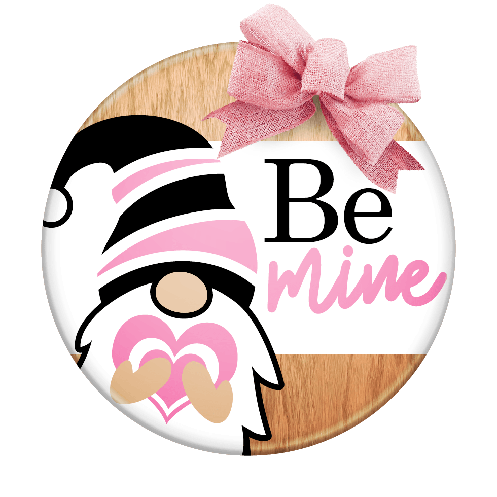 Gnome Be Mine- Unpainted DIY Wood Sign