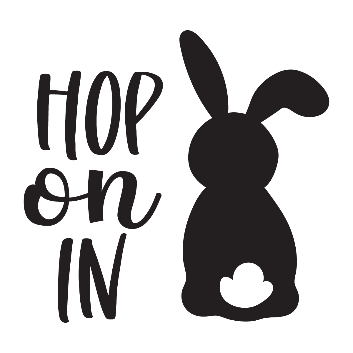Hop On In- Unpainted DIY Wood Sign x