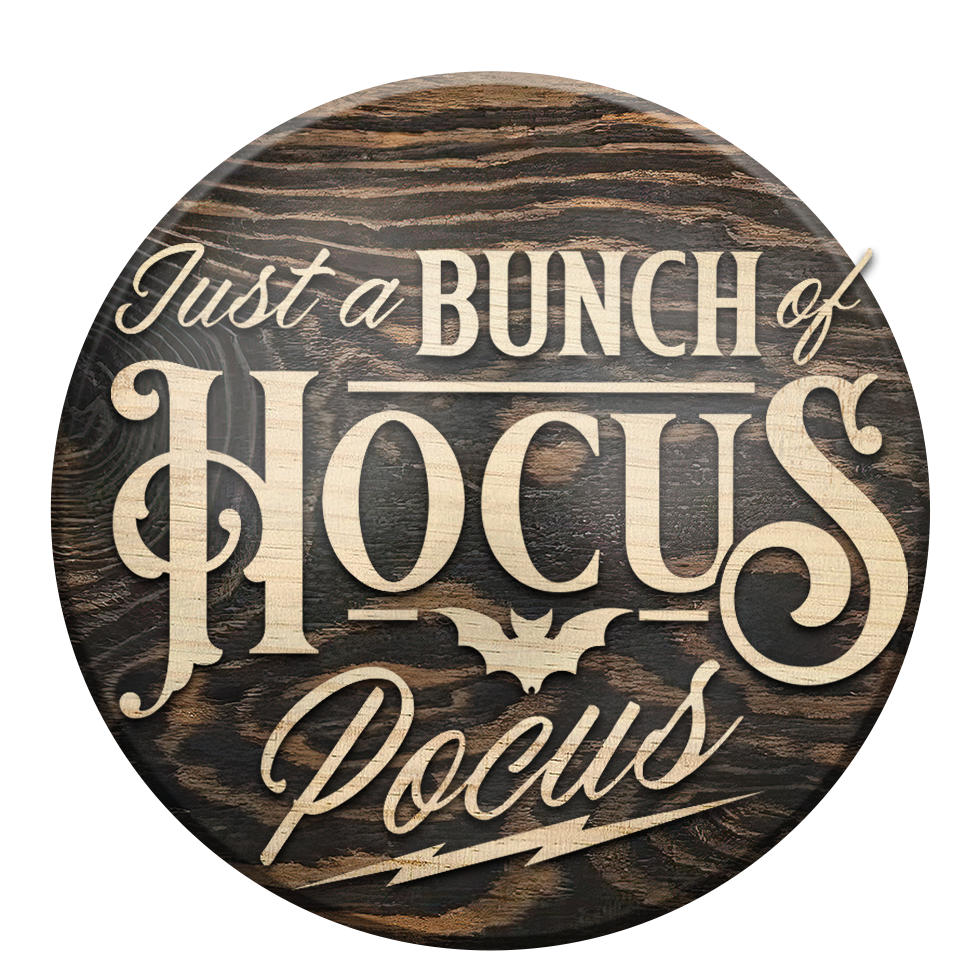 Hocus Pocus- Unpainted DIY Wood Sign
