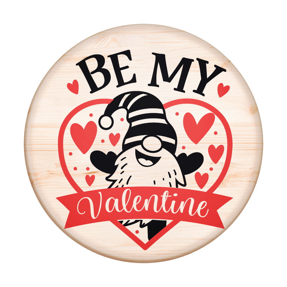 Be My Valentine Gnome- Unpainted DIY Wood Sign