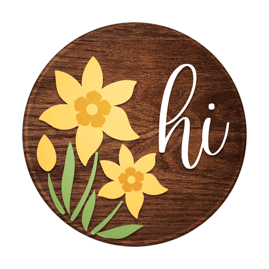 Hello Daffodil - Unpainted DIY Wood Sign