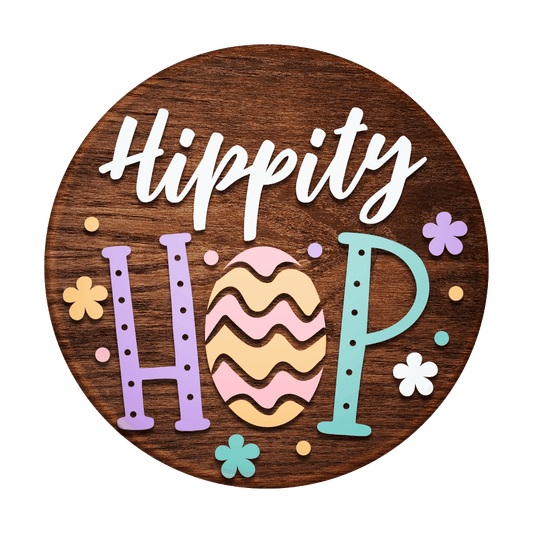 Hippity Hop- Unpainted DIY Wood Sign