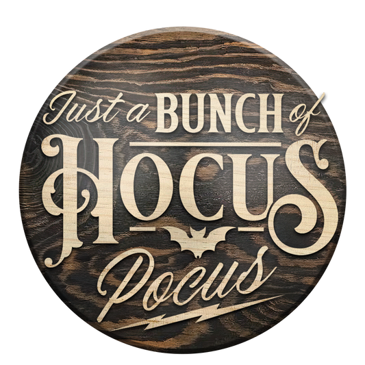 Hocus Pocus- Unpainted DIY Wood Sign